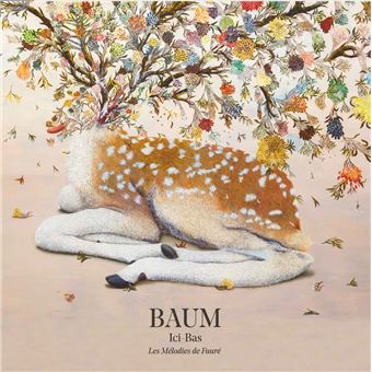 Ici bas Les melodies de Faure 2 CD Edition Speciale Fnac